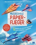 Cover: Megacoole Papierflieger - Ullmann Medien