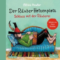 Enlarge image Cover: Der Räuber Hotzenplotz 3: Der Räuber Hotzenplotz. Schluss mit der Räuberei - Silberfisch