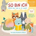 Cover: So bin ich - Neue Fragen und Abenteuer mit deinen tierisch besten Freunden - Silberfisch
