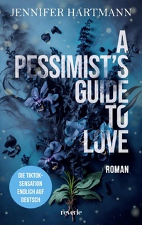 Enlarge image Cover: A Pessimist's Guide to Love - Reverie