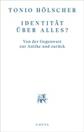 Cover: Identit&auml;t &uuml;ber alles? - Cotta