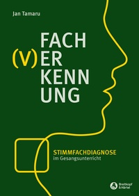 Abbildung von: Fach(v)erkennung - Stimmfachdiagnose im Gesangsunterricht - Breitkopf & Härtel