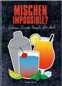 Abbildung von: Mischen impossible? - Hölker Verlag