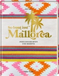 Cover: So bunt isst Mallorca - H&ouml;lker Verlag