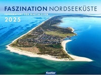 Abbildung von: Faszination Nordseeküste 2025 - Koehler Verlag
