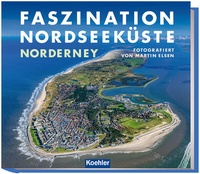 Abbildung von: Faszination Nordseeküste - Norderney - Koehler Verlag