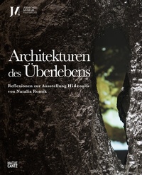 Abbildung von: Architekturen des Überlebens - Hatje Cantz Verlag