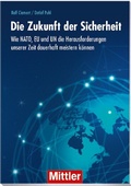Cover: Die Zukunft der Sicherheit - Mittler in Maximilian Verlag GmbH & Co. KG