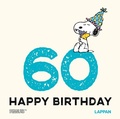 Cover: Peanuts Geschenkbuch: Happy Birthday zum 60. Geburtstag - Lappan