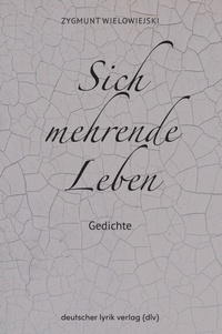 Abbildung von: Sich mehrende Leben - Fischer, Karin