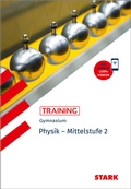 Cover: STARK Physik 2 Mittelstufe - Training Gymnasium - Grundwissen, Aufgaben und L&ouml;sungen - Stark Verlag