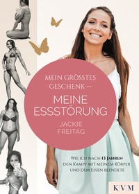 Abbildung von: Mein größtes Geschenk - Meine Essstörung - KVM - Der Medizinverlag