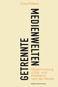Cover: Getrennte Medienwelten - Herbert von Halem Verlag