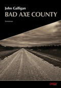 Cover: Bad Axe County - Polar Verlag