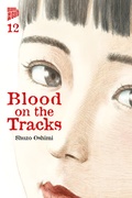 Cover: Blood on the Tracks 12 - Manga Cult