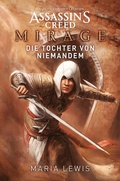 Cover: Assassin's Creed: Mirage - Die Tochter von niemandem - Cross Cult Entertainment