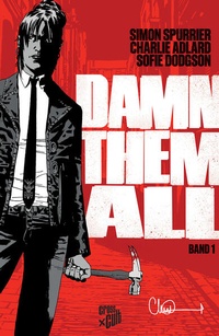 Enlarge image Cover: Damn Them All 1 - Cross Cult Entertainment