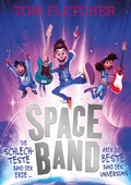 Cover: Space Band - Die schlechteste Band der Erde ... aber die beste Band des Universums - CroCu