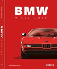 Abbildung von: BMW Milestones - teNeues Verlag ein Imprint des Gestalten Verlags