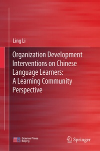 Enlarge image Cover: Organization Development Interventions on Chinese Language Learners: A Learning Community Perspective - Springer