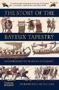 Cover: The Story of the Bayeux Tapestry - Thames & Hudson Ltd