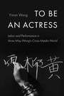 Cover: To Be an Actress - Naval Institute Press