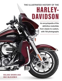 Abbildung von: Harley Davidson, The Illustrated History of the - Lorenz Books