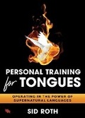 Cover: Personal Training for Tongues - It's Supernatural!