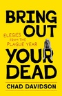 Cover: Bring Out Your Dead - University of Pittsburgh Press