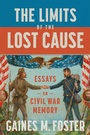 Cover: The Limits of the Lost Cause - Zando - Hillman Grad Books