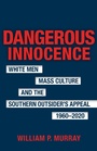 Cover: Dangerous Innocence - University of Pittsburgh Press