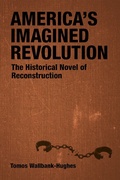 Cover: America's Imagined Revolution - Zando - Hillman Grad Books
