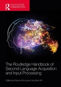 Cover: The Routledge Handbook of Second Language Acquisition and Input Processing - Routledge