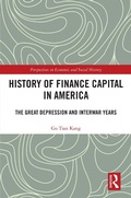 Cover: History of Finance Capital in America - Routledge