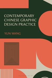 Enlarge image Cover: Contemporary Chinese Graphic Design Practice - Bloomsbury Visual Arts