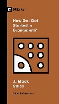 Cover: How Do I Get Started in Evangelism? - Crossway Books