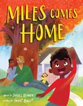 Cover: Miles Comes Home (a Picture Book Adoption Story for Kids) - Little Bee Books Inc.