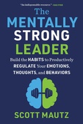 Cover: The Mentally Strong Leader - Simon + Schuster LLC