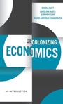 Cover: Decolonizing Economics - Polity Press