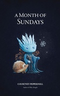 Cover: A Month of Sundays - Andrews McMeel Publishing
