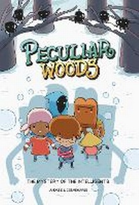 Abbildung von: Peculiar Woods: The Mystery of the Intelligents: Volume 2 - Andrews McMeel Publishing