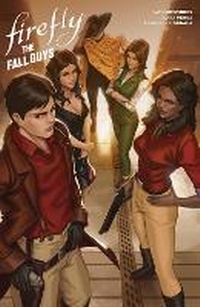 Enlarge image Cover: Firefly: The Fall Guys - Boom! Studios