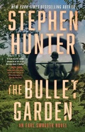 Cover: The Bullet Garden: Volume 4 - Emily Bestler Books