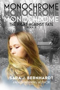 Cover: Monochrome (The Fight Against Fate, #2) - Lavish Publishing, LLC