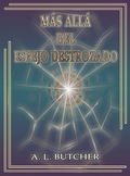 Cover: M&aacute;s all&aacute; del espejo destrozado - Babelcube Inc.