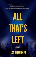 Cover: All That's Left - NeWest Press