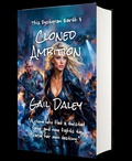 Cover: Cloned Ambition - Gail Daleys Fine Art