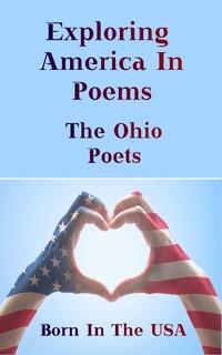 Abbildung von: Born in the USA - Exploring American Poems. The Ohio Poets - Portable Poetry