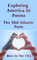 Cover: Born in the USA - Exploring American Poems. The Mid-Atlantic Poets - Portable Poetry