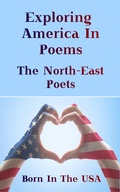 Cover: Born in the USA - Exploring American Poems. The North-East Poets - Portable Poetry